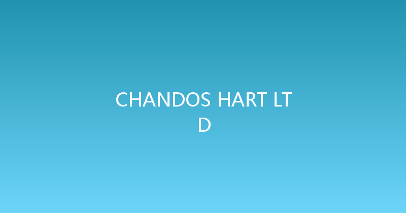 CHANDOS HART LTD 