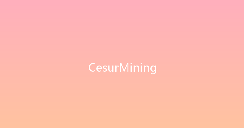 CesurMining 