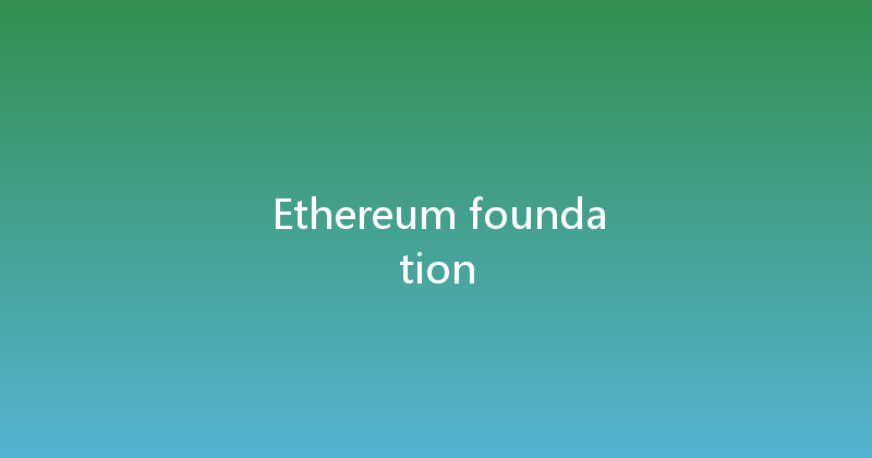 Ethereum foundation 