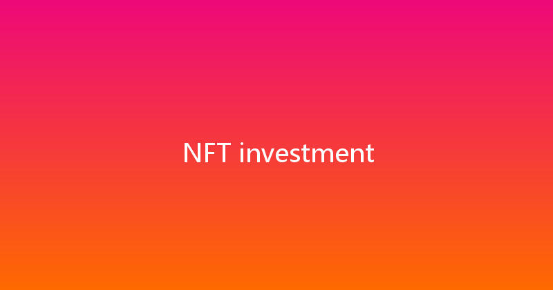 NFT investment 