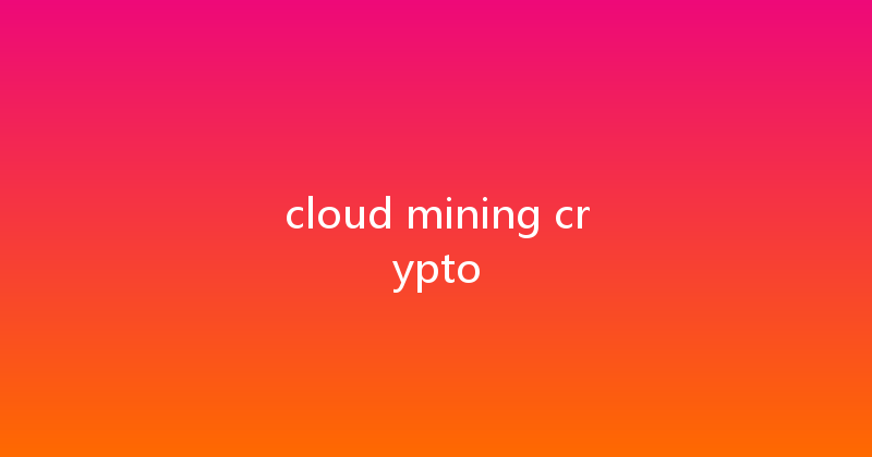 cloud mining crypto 