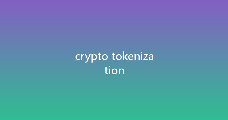 crypto tokenization 
