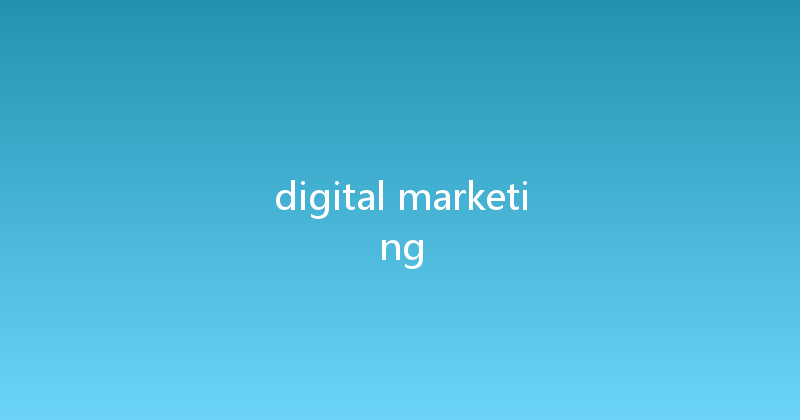 digital marketing 