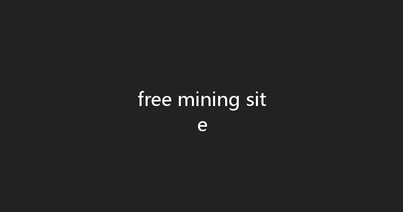 free mining site 