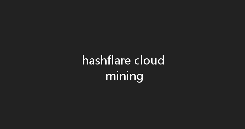 hashflare cloud mining 