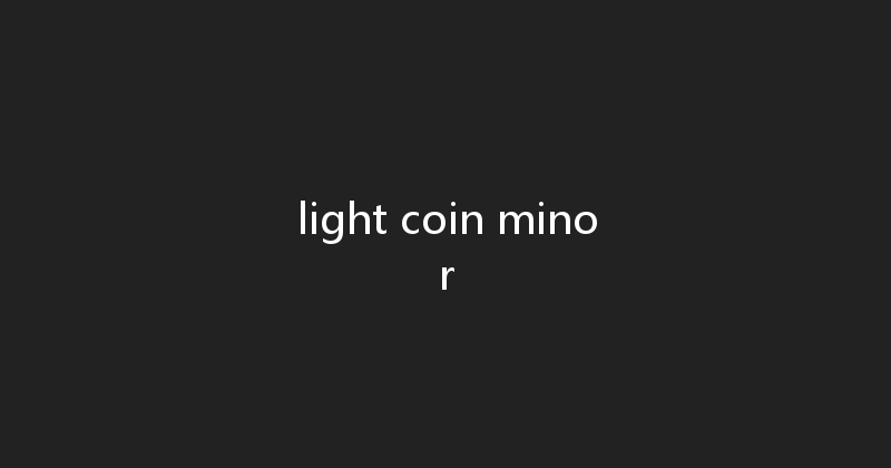 light coin minor 