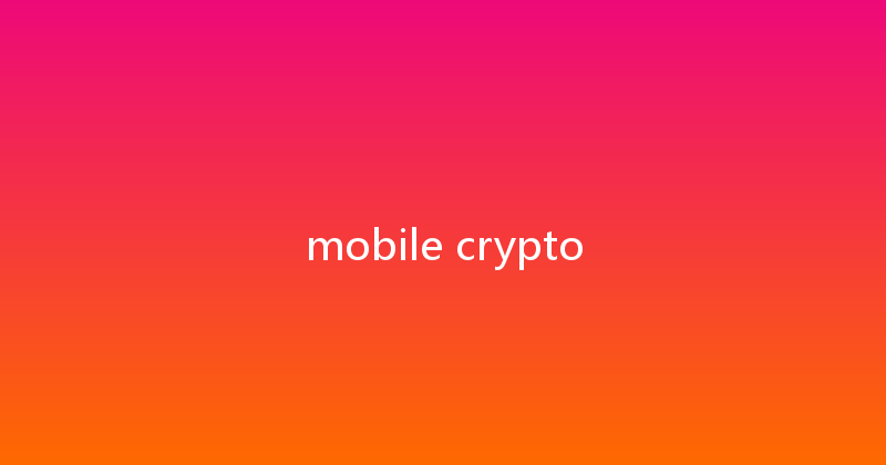 mobile crypto 