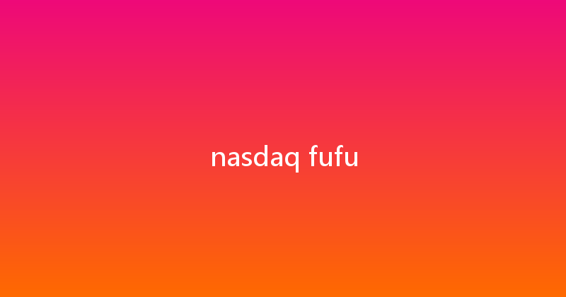 nasdaq fufu 