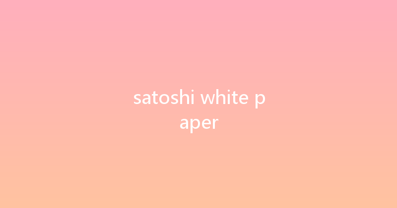 satoshi white paper 