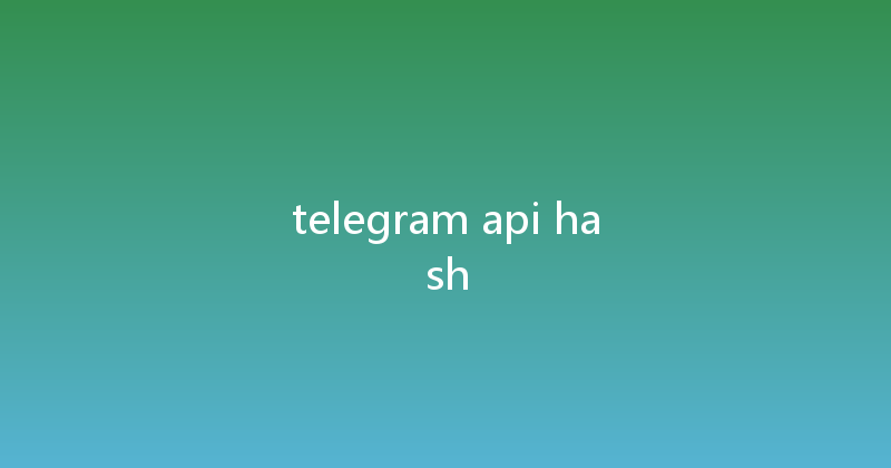 telegram api hash 