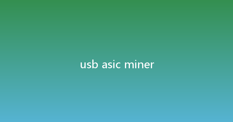 usb asic miner 